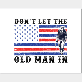 Don't Let The Old Man In Vintage American flag Posters and Art